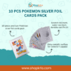 Front view of 10 PCS POKEMON SILVER FOIL CARDS PACK sealed pack.