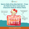 Sanrio Hello Kitty kids press-on nails set with cute character nail art