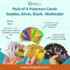 Pack of four Pokémon card sets in golden, silver, black and multicolour